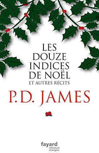 James, P. D. - Les douze indices de Noël : et autres récits - Preis vom 16.10.2026 11:41:07 h