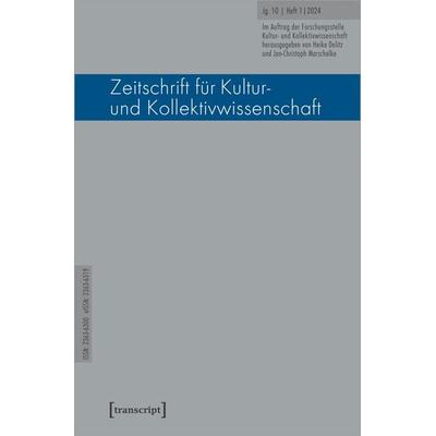 Zeitschrift für Kultur- und Kollektivwissenschaft, Taschenbuch von Jan A. Fuhse,Nele König,Jan u. a. Fuhrmann, Transcript, 978-3-8376-6876-6