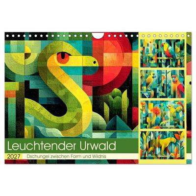 Leuchtender Urwald. Dschungel zwischen Form und Wildnis (Wandkalender 2027 DIN A4 quer), CALVENDO Monatskalender