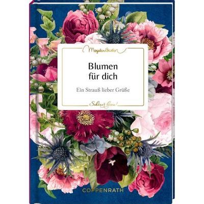 Blumen für dich, Gebundene Ausgabe von , Coppenrath, 978-3-649-65451-3