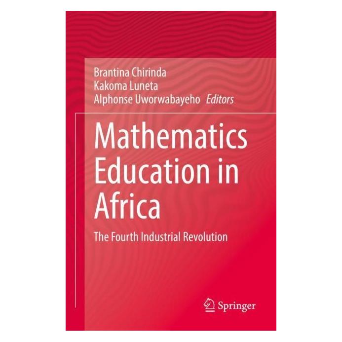 Springer Mathematics Education in Africa (Englisch, Softcover, Alphonse Uworwabayeho, Brantina Chirinda, Kakoma Luneta) (56986910)