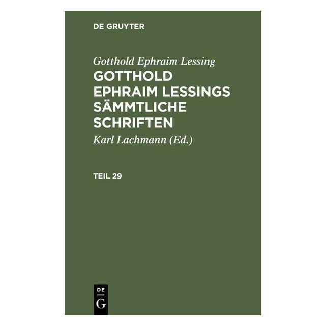 De Gruyter Lessing:Gotthold Ephraim Lessing: Gotth (Deutsch, Hardcover, Gotthold Ephraim Lessing) (67780888)