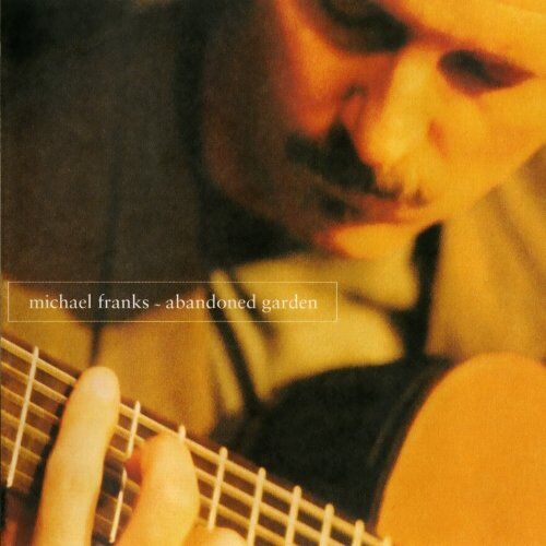 Michael Franks - Abandoned Garden - Preis vom 30.09.2026 09:01:18 h