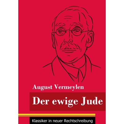 Der ewige Jude, Taschenbuch von August Vermeylen, BoD - Books on Demand, 978-3-8478-5105-9
