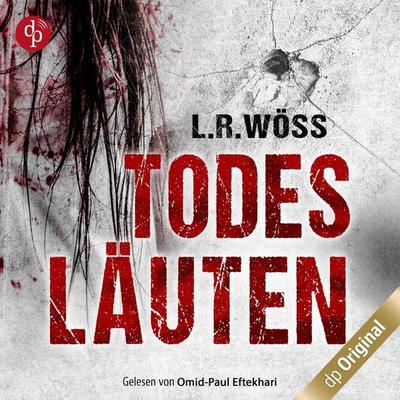 Todesläuten - L.R. Wöss, Audio, 9783986374334