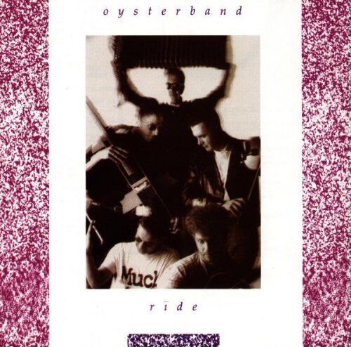 Oysterband - Ride - Preis vom 17.10.2026 19:25:27 h