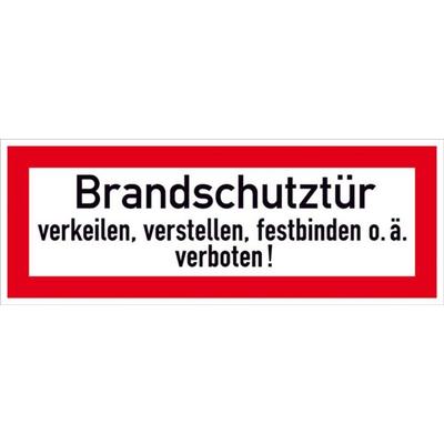 SafetyMarking 21.2550 Hinweisschild Brandschutztür verkeilen, verstellen, festbinden oder ähnliches verboten Folie selbstklebend