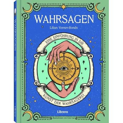Wahrsagen, Gebundene Ausgabe von Lilian Ferner-Bonds, Librero, 978-94-6359-783-8