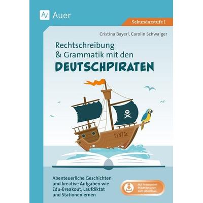 Rechtschreibung & Grammatik mit den Deutschpiraten, Set von , Auer Verlag in der AAP Lehrerwelt GmbH, 978-3-403-09343-5
