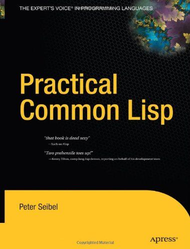 Peter Seibel - Practical Common Lisp (Books for Professionals by Professionals) - Preis vom 09.10.2026 07:28:09 h