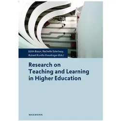 Research on Teaching and Learning in Higher Education, Fachbücher von Edith Braun, Rachelle Esterhazy, Robert Kordts-Freudinger