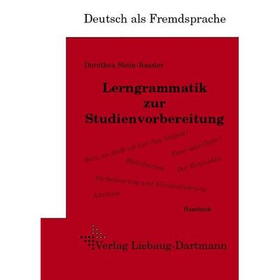 Lerngrammatik zur Studienvorbereitung, Taschenbuch von Dorothea Stein-Bassler, Liebaug-Dartmann