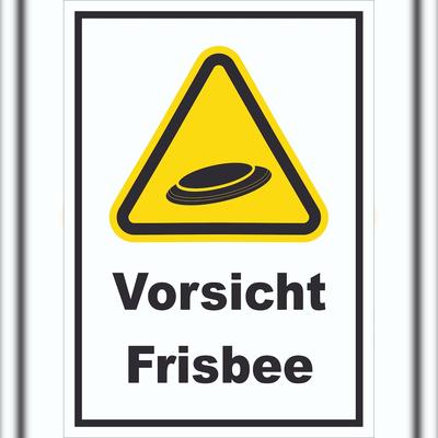 HB-Druck Vorsicht Frisbee Schild A3 (297x420mm)