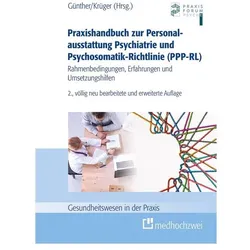Praxishandbuch zur Personalausstattung Psychiatrie und Psychosomatik-Richtlinie (PPP-RL), Fachbücher von Stefan Günther, Ramon Krüger