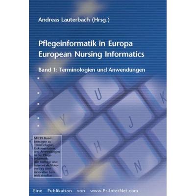 Pflegeinformatik in Europa, Paperback von , BoD – Books on Demand, 978-3-8330-0017-1