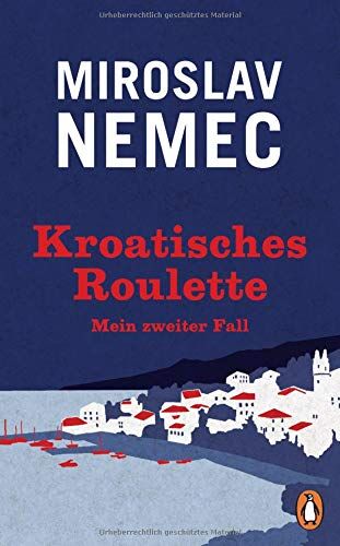 Miroslav Nemec - Kroatisches Roulette: Mein zweiter Fall - Preis vom 18.10.2026 15:28:09 h