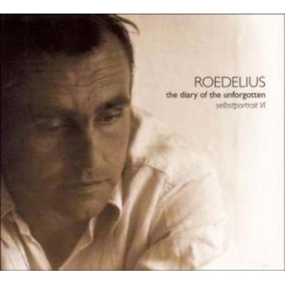 Roedelius: Diary Of The Unforgotten (Selbstportrait VI) - Roedelius, CD