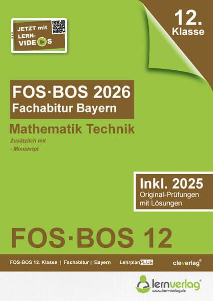 Abiturprüfung FOS/BOS Bayern 2026 Mathematik Technik 12. Klasse: Fachabitur FOS BOS Bayern 2026 Mathematik Technik - Preis vom 09.10.2026 07:28:09 h