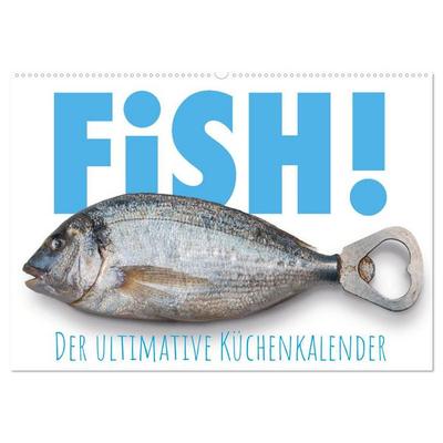 FiSH! · Der ultimative Küchenkalender (Wandkalender 2026 DIN A2 quer), CALVENDO Monatskalender