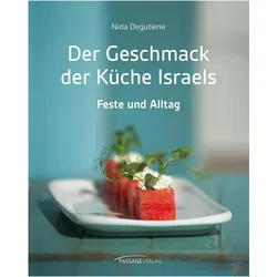 Der Geschmack der Küche Israels, Ratgeber von Nida Degutiene