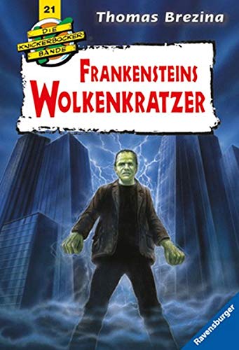 Brezina, Thomas C. - Frankensteins Wolkenkratzer (Die Knickerbocker-Bande, Band 21) - Preis vom 09.10.2026 07:28:09 h