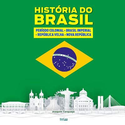 História do Brasil - EdiCase, Audio, 9786554741873