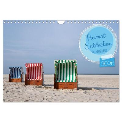 Heimat Entdecken - Nordfriesland (Wandkalender 2026 DIN A4 quer), CALVENDO Monatskalender