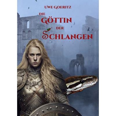 Die Göttin der Schlangen, Taschenbuch von Uwe Goeritz, BoD – Books on Demand, 978-3-7578-1978-1
