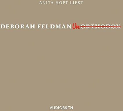 Deborah Feldman - Unorthodox (8 Audio-CDs in Klappbox mit Booklet) - Preis vom 09.10.2026 07:28:09 h