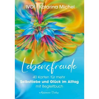 Lebensfreude (40 Karten mit Begleitbuch), Gebundene Ausgabe von Katarina Michel, Aquamarin, 978-3-89427-898-4