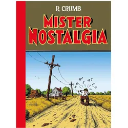 Mister Nostalgia, Comics + Manga von Robert Crumb