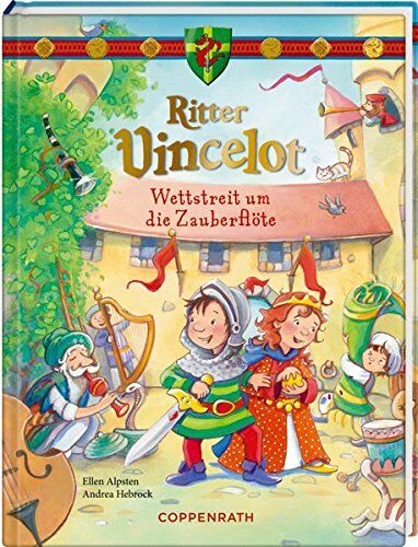 Ellen Alpsten - Ritter Vincelot: Wettstreit um die Zauberflöte (Vincelot (Bilderbücher)) - Preis vom 13.10.2026 19:28:25 h