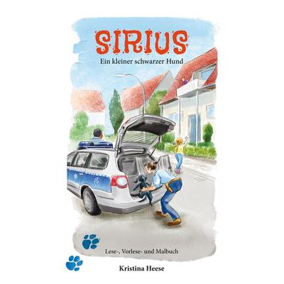 Sirius, ein kleiner schwarzer Hund, Taschenbuch von Kristina Heese, BoD – Books on Demand, 978-3-7543-6703-2