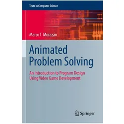 Animated Problem Solving, Fachbücher von Marco T. Morazán