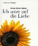 Hüsch, Hanns Dieter - Ich setze auf die Liebe - Preis vom 30.09.2026 09:01:18 h