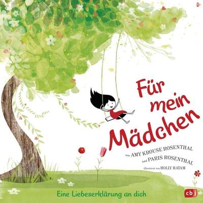 Für mein Mädchen, Gebundene Ausgabe von Amy Krouse Rosenthal,Paris Rosenthal, CBJ, 978-3-570-17642-9