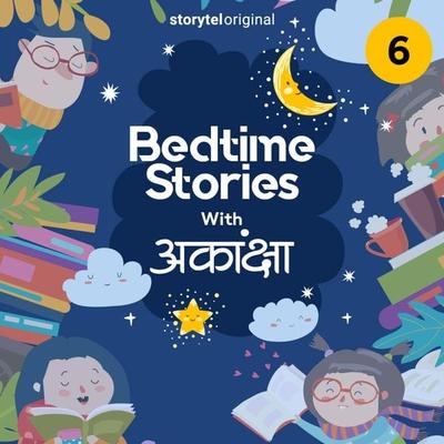 Bedtime Stories With Aakanksha S01E06 - Aakanksha Saxena, Audio, 9789353812799