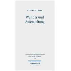 Wunder und Auferstehung, Fachbücher von Stefan Alkier