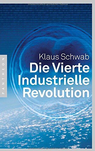 Klaus Schwab - Die Vierte Industrielle Revolution - Preis vom 02.10.2026 23:42:20 h