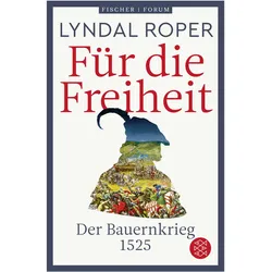Für die Freiheit, Biografien von Lyndal Roper