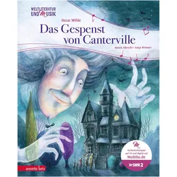 Das Gespenst von Canterville (Weltliteratur und Musik mit CD und zum Streamen), Kinderbücher von Oscar Wilde, Henrik Albrecht