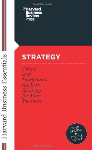 Harvard Business School Publishing - Strategy: Create and Implement the Best Strategy for Your Business (Harvard Business Essentials) - Preis vom 17.10.2026 19:25:27 h