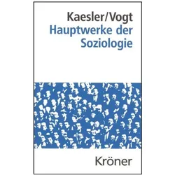 Hauptwerke der Soziologie, Fachbücher von Dirk Kaesler, Ludgera Vogt