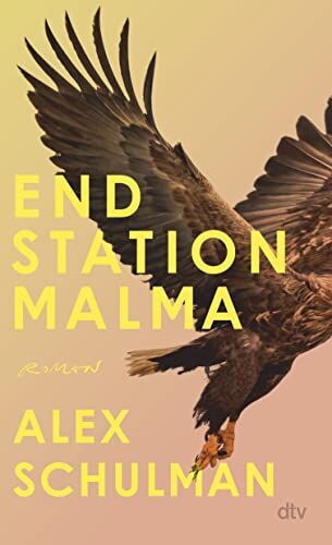 Alex Schulman - Endstation Malma: Roman - Preis vom 13.10.2026 19:28:25 h