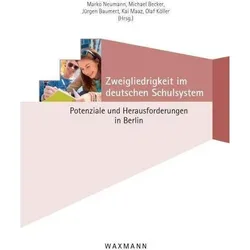 Zweigliedrigkeit im deutschen Schulsystem, Fachbücher von Michael Becker