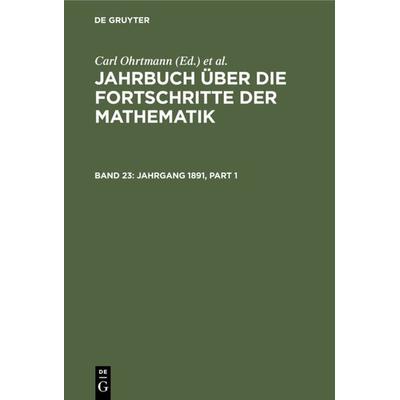 Jahrgang 1891, Gebundene Ausgabe von , De Gruyter, 978-3-11-236181-8