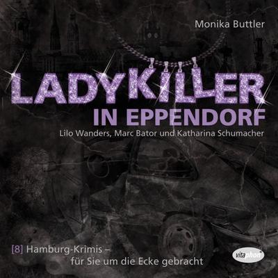 Ladykiller in Eppendorf - Monika Buttler, Audio, 4260100860126
