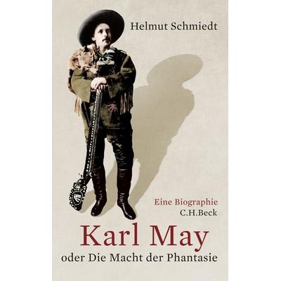 Karl May, Taschenbuch von Helmut Schmiedt, C.H. Beck, 978-3-406-71776-5