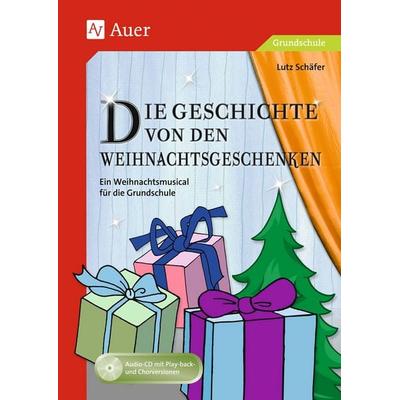 Die Geschichte von den Weihnachtsgeschenken, Set von Lutz Schäfer, Auer Verlag in der AAP Lehrerwelt GmbH, 978-3-403-04005-7
