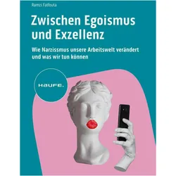 Zwischen Egoismus und Exzellenz, Fachbücher von Ramzi Fatfouta